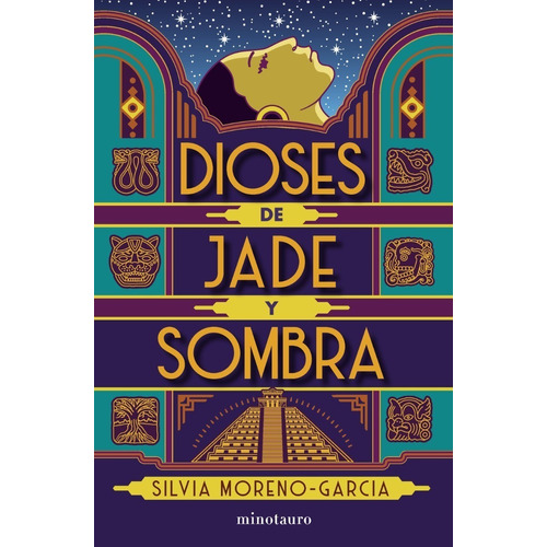 Libro Dioses de jade y sombra - Silvia Moreno García, de Silvia Moreno-García., vol. 1. Editorial Minotauro, tapa blanda, edición 1 en español, 2022
