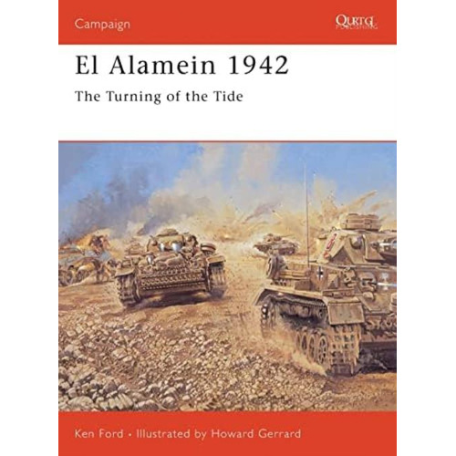 El Alamein 1942: The Turning Of The Tide (campaign), De Ford, Ken. Editorial Osprey Publishing, Tapa Blanda En Inglés