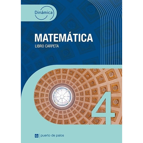 Matematica 4 - Serie Dinamica - Puerto De Palos