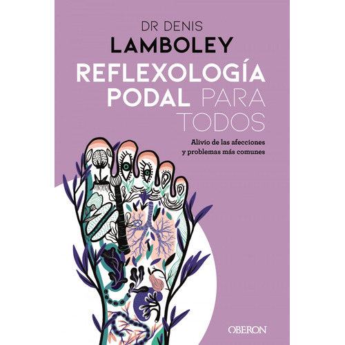 Libro Reflexología Podal Para Todos - Lamboley, Denis