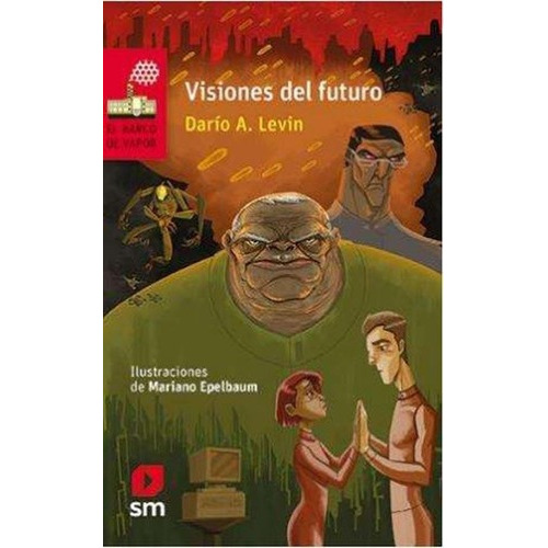 Libro Visiones Del Futuro De Dario A. Levin