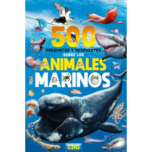 Animales Marinos - 500 Preguntas Y Respuestas, De Edg. Editorial Guadal, Tapa Blanda En Español, 2023