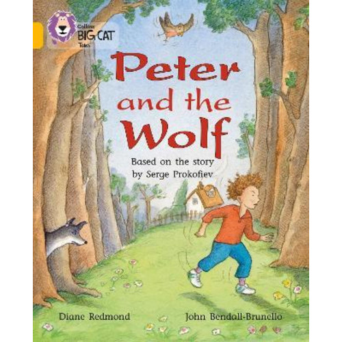 Peter And The Wolf - Band 9 - Big Cat Kel Ediciones