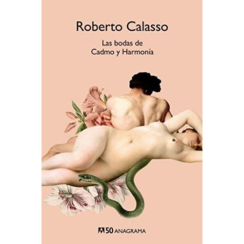 Roberto Calasso-bodas De Cadmo Y Harmonia