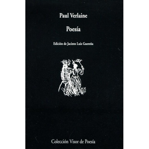 POESIA (bilingue) . VERLAINE , PAUL, de Verlaine, Paul. Editorial Visor, tapa blanda en español, 2018