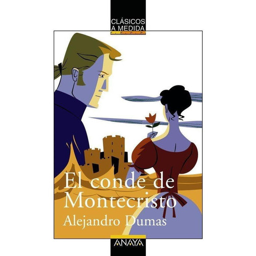 El Conde De Montecristo, De Dumas Alejandro. Editorial Anaya Infantil Y Juvenil, Tapa Blanda En Español