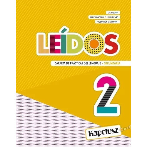 Leidos 1 (7/1) - Carpeta De Practicas Del Lenguaje (secundaria), De Vv. Aa.. Editorial Kapelusz, Tapa Blanda En Español, 2019