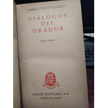 Dialogos Del Orador - Marco Tulio Ciceron