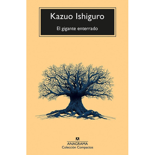 GIGANTE ENTERRADO, EL, de Ishiguro, Kazuo. Editorial Anagrama, tapa pasta blanda, edición 1a en español, 2020