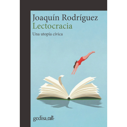 Lectocracia, De Rodriguez Lopez, Joaquin. Editorial Gedisa, Tapa Blanda En Español