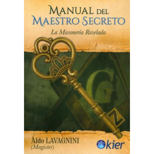 Manual Del Maestro Secreto - Aldo Lavagnini - Kier