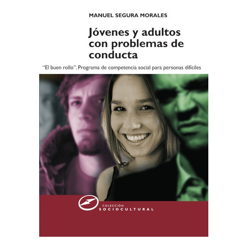 Jóvenes Y Adultos Con Problemas De Conducta, De Manuel Segura Morales. Editorial Narcea, Tapa Blanda En Español, 2017