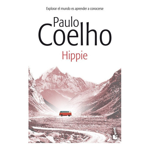 Hippie, De Coelho, Paulo. Editorial Booket, Tapa Blanda En Español