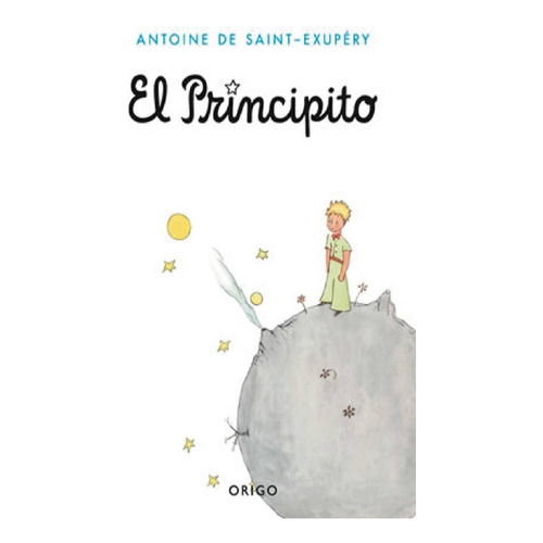 El Principito (tapa Dura) / Antoine De Saint-exupery