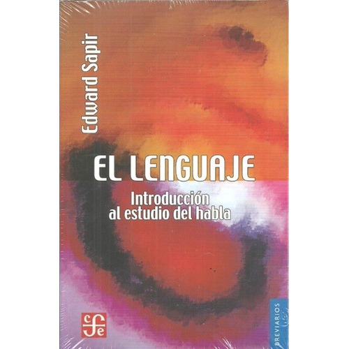 Lenguaje, El - Edward Sapir