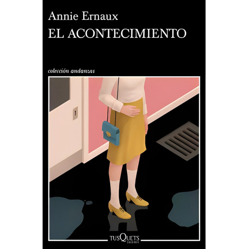 Libro El Acontecimiento - Annie Ernaux