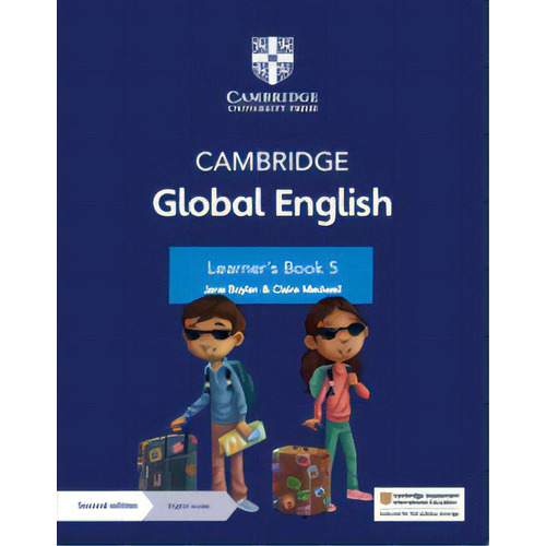 Cambridge Global  English 5 -   Learner's Book With Digital Access (1 Year) *2nd Edition*, De Boylan, Jane & Medwell, Claire. En Inglés, 2021