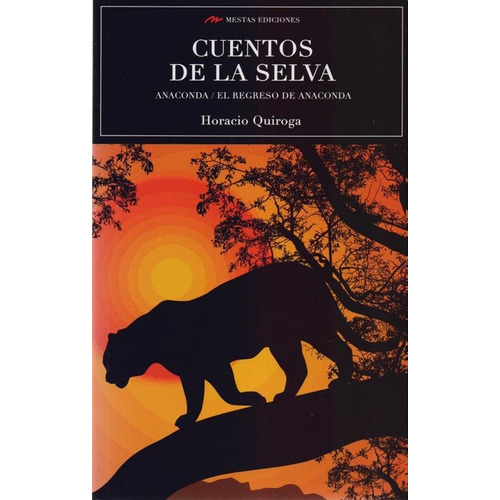 Cuentos De La Selva (bolsillo) - Horacio Quiroga