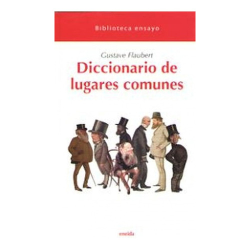 Diccionario De Lugares Comunes, De Flaubert, Gustave. Editorial Eneida, Tapa Blanda En Español