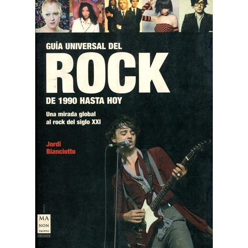 Guia 1 Universal Del Rock De 1990 Hasta Hoy