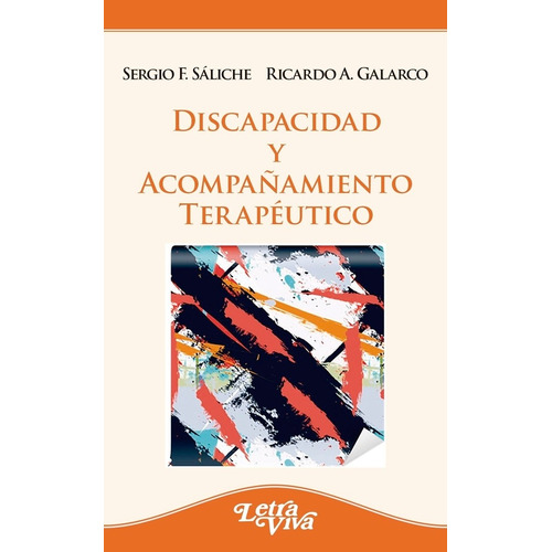 Discapacidad Y Acompañamiento Terapeutico - Ricardo Galarco