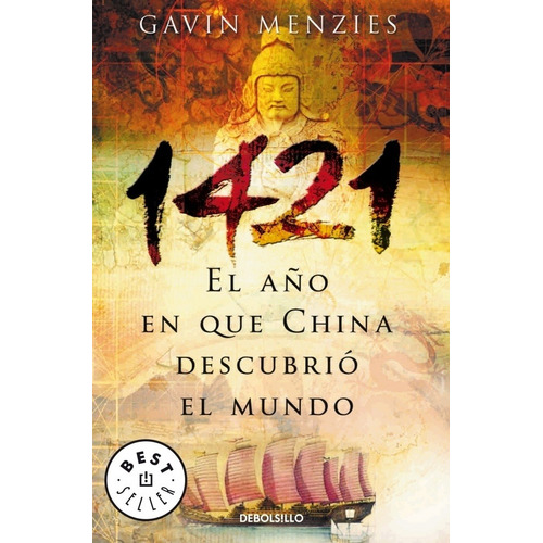 1421. El Año En Que China Descubrio El Mundo - Menzies, Gavi