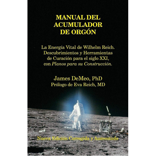 Manual Del Acumulador De Orgon, De James Demeo. Editorial Natural Energy Works, Tapa Blanda En Español, 2013