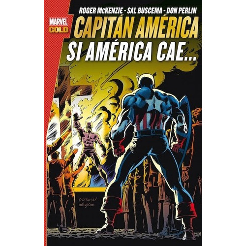 Marvel Gold Capitan America: Si America Cae... - Pet, de Peter Gillis. Editorial Panini en español