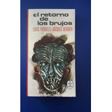 Libro El Retorno De Los Brujos - Nuevo