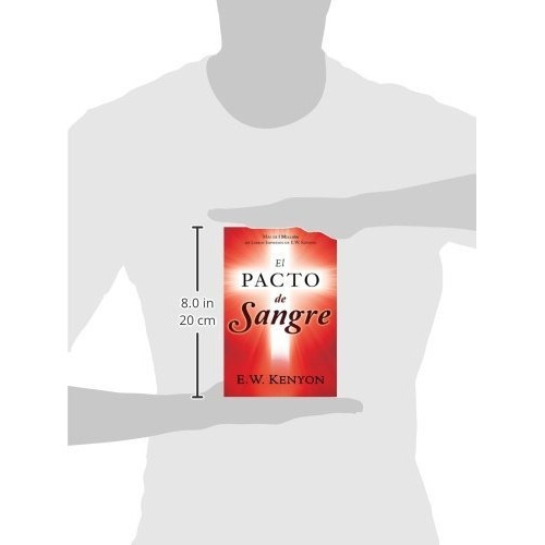 El Pacto De Sangre, De E.w. Kenyon., Vol. No Aplica. Editorial Whitaker, Tapa Blanda En Español, 2014