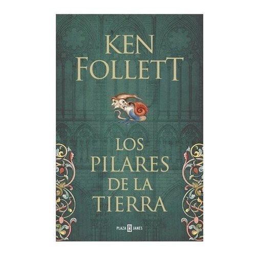 Los Pilares De La Tierra - Follett, Ken