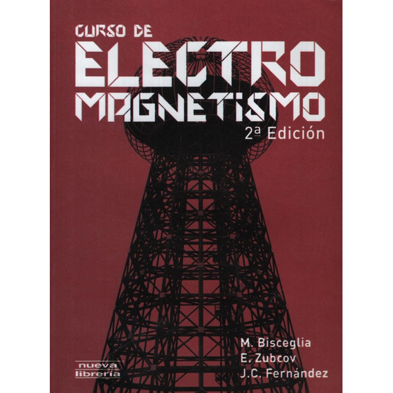 Curso De Electromagnetismo (2da.edicion)