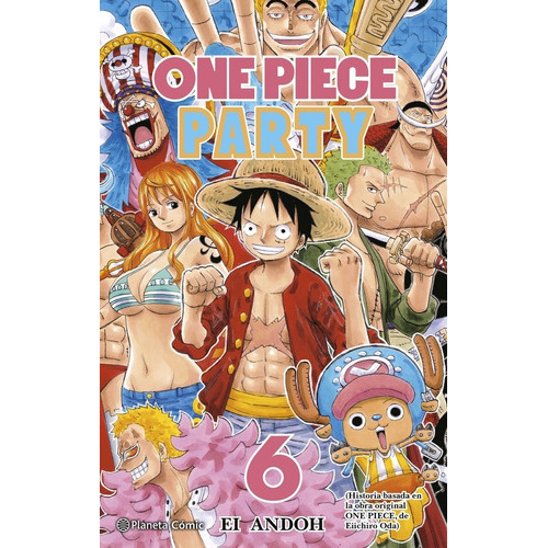 One Piece Party Nãâº 06, De Oda, Eiichiro. Editorial Planeta Comic, Tapa Blanda En Español
