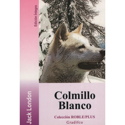 Colmillo Blanco - Roble Plus