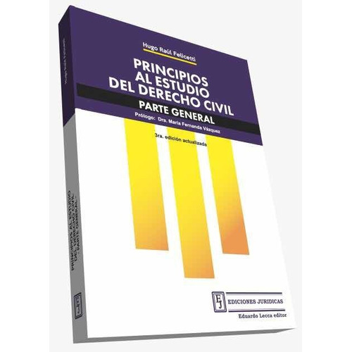 Derecho Civil Parte General + Codigo Civil -  Felicetti Dyf