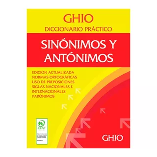 Diccionario Ghio Práctico De Sinonimos Y Antonimos