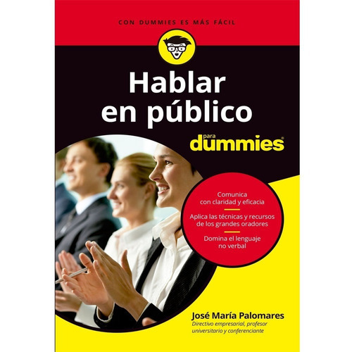 Hablar En Público Para Dummies, De José María Palomares. Editorial Para Dummies Colombia, Tapa Blanda En Español, 2017