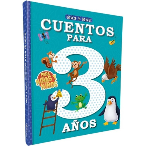 Mas Y Mas Cuentos Para 3 Años - Latinbooks - Libro Tapa Dura