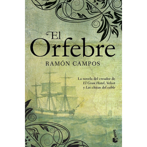 El Orfebre, De Campos, Ramón. Editorial Booket, Tapa Blanda En Español