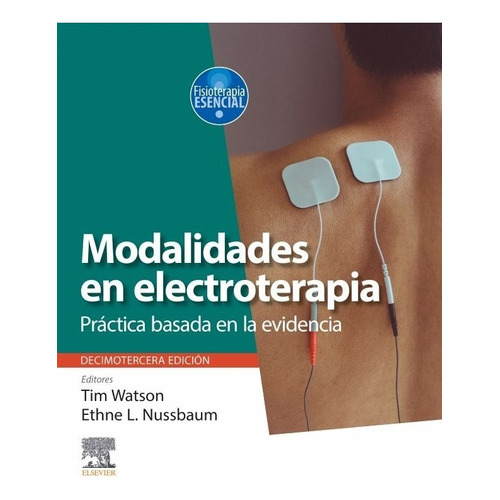 Modalidades En Electroterapia Practica Basada En Evidencia 