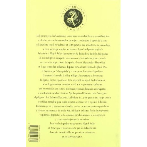 Seguro Que El Musico Resucita, de Rellan Miguel. Serie N/a, vol. Volumen Unico. Editorial Valdemar Ediciones, tapa blanda, edición 1 en español, 1998