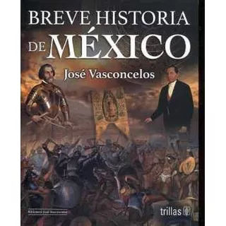 Breve Historia De México Trillas