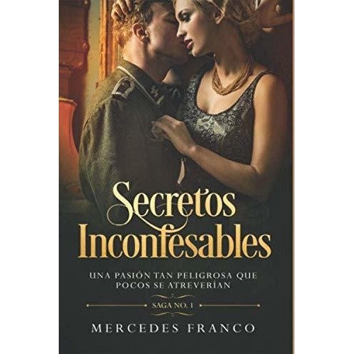 Secretos Inconfesables (oferta Especial 3 En 1) Una, De Franco, Mercedes. Editorial Independently Published En Español