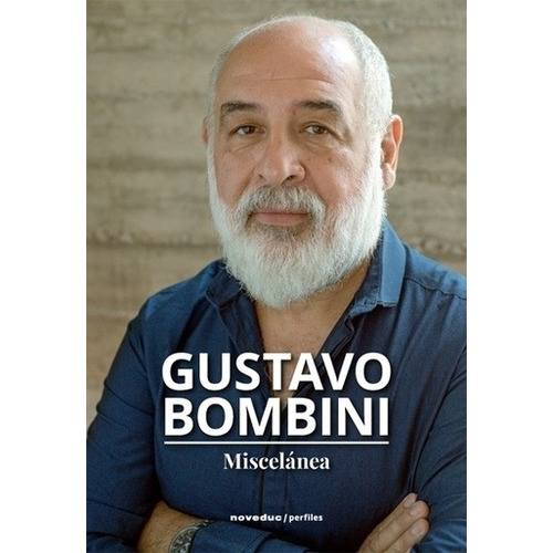 Miscelanea - Gustavo Bombini, de Bombini, Gustavo. Editorial Novedades Educativas, tapa tapa blanda en español