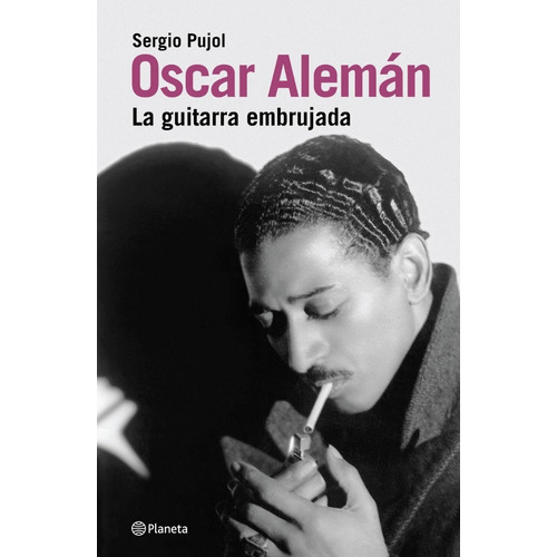 Oscar Aleman: La Guitarra Embrujada - Sergio Pujol