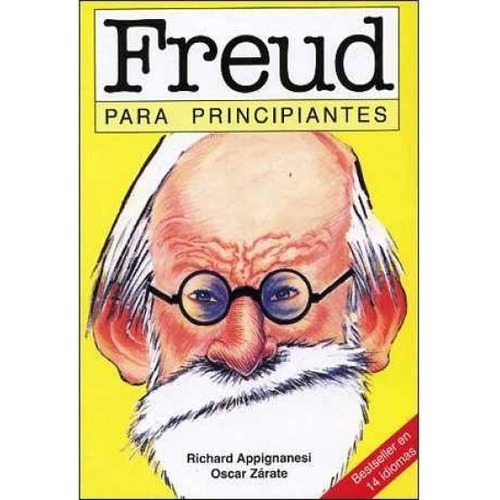 Freud Para Principiantes - Richard Appignanesi, Oscar Zarate