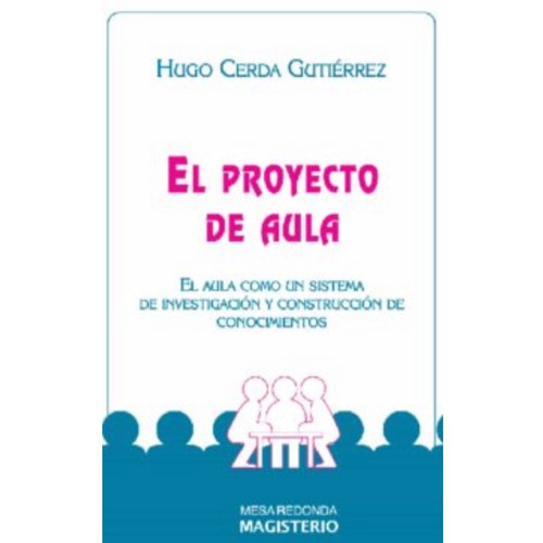 Libro El Proyecto Del Aula