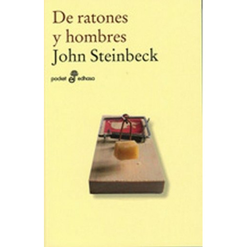 De Ratones Y Hombres - John Steinbeck