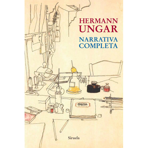 Narrativa Completa Hermann Ungar - Hermann Ungar
