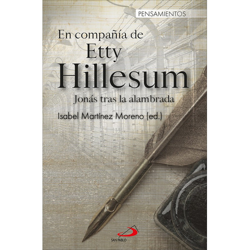 En Compañía De Etty Hillesum, De Isabel Martínez Moreno Y Etty Hillesum. Editorial San Pablo, Tapa Blanda En Español, 2022